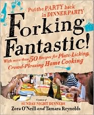 Forking Fantastic - Put the PARTY Back in Dinner Party